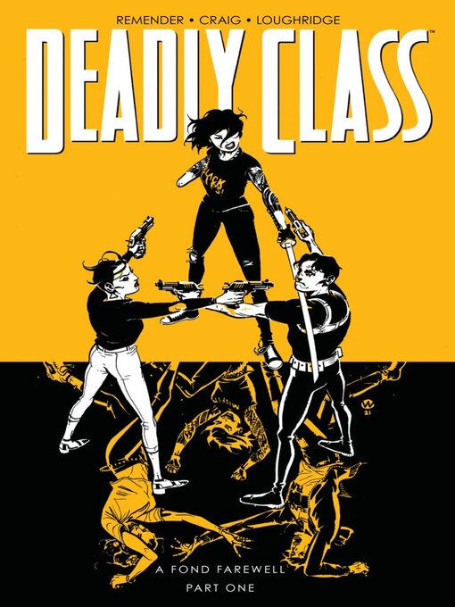 Title details for Deadly Class Volume 11 by Rick Remender - Available